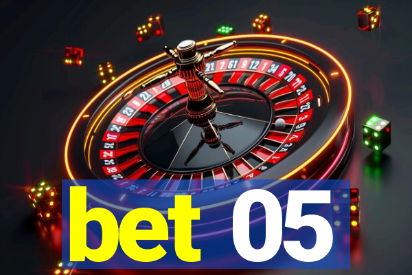 bet 05